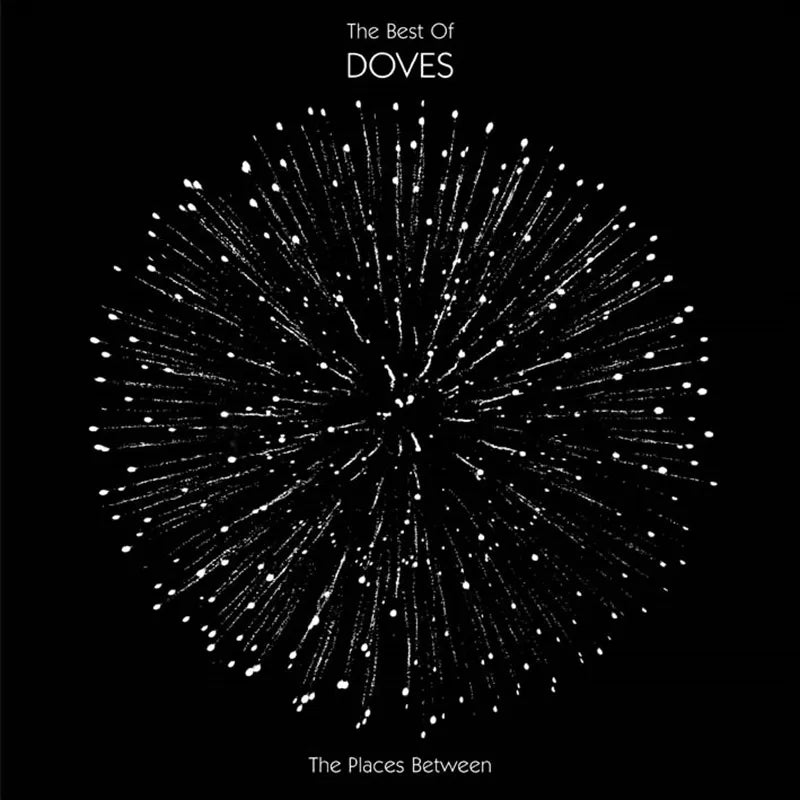 Places Between: Best Of Doves - Doves, The Cd Album