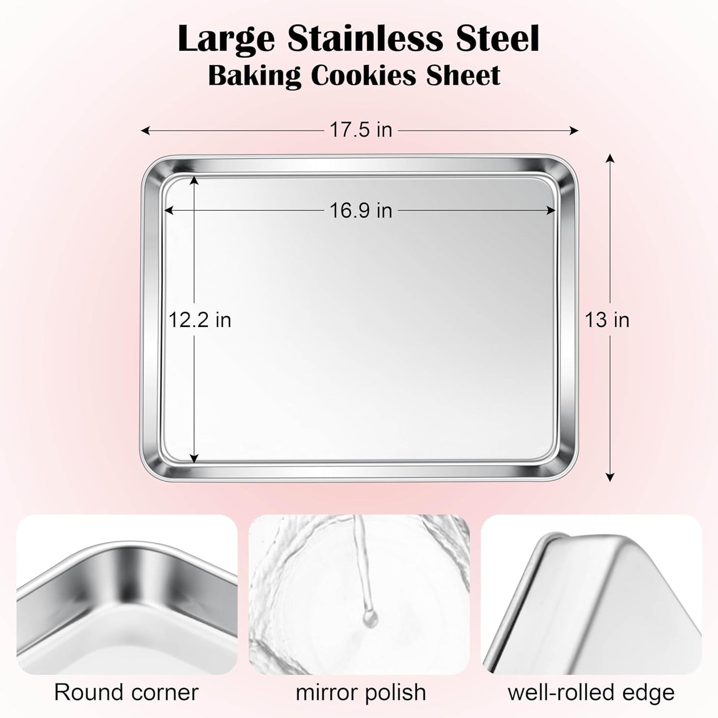 Cookie Sheet for Baking, 18”x13” Stainless Steel Baking Sheet Pan for Oven, Large Non Toxic Metal Baking Tray for Cake Cookies, Healthy & Rust Free, Mirror Finish & Dishwasher Safe, 1 Pack - Image 2