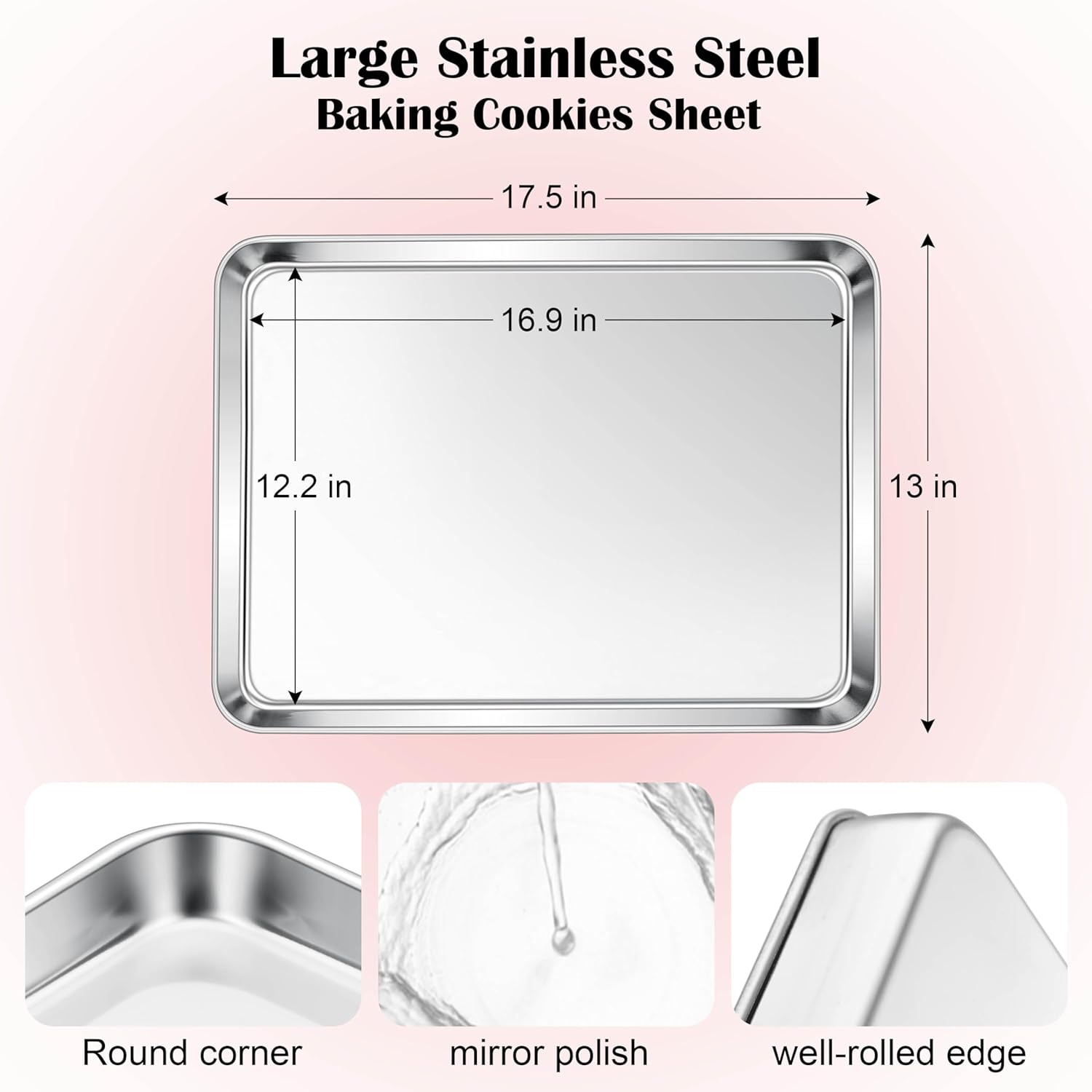 Cookie Sheet for Baking, 18”x13” Stainless Steel Baking Sheet Pan for Oven, Large Non Toxic Metal Baking Tray for Cake Cookies, Healthy & Rust Free, Mirror Finish & Dishwasher Safe, 1 Pack - Image 2