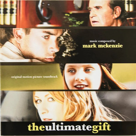 Ultimate Gift, The - Soundtrack: Mark Mckenzie Cd Album