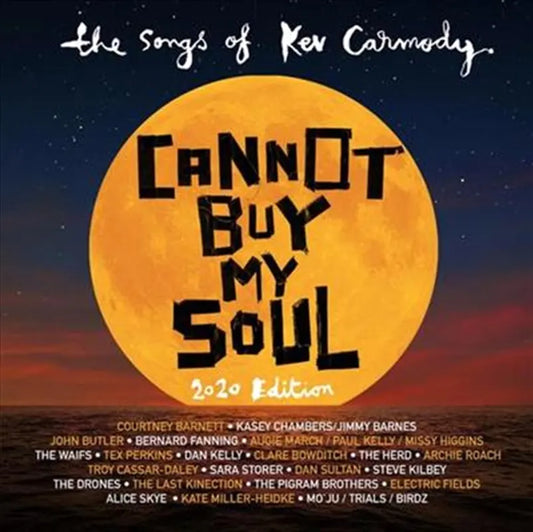 Cannot Buy My Soul: 2020 Ed - Various: Songs Of Kev Carmody Cd Album