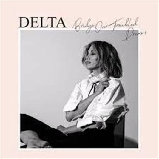 Bridge Over Troubled Dreams - Goodrem, Delta Cd Album