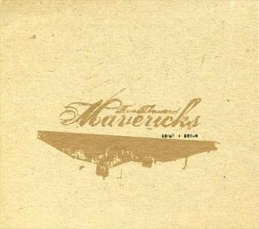 About A Dream - Two Thousand Mavericks Cd Album