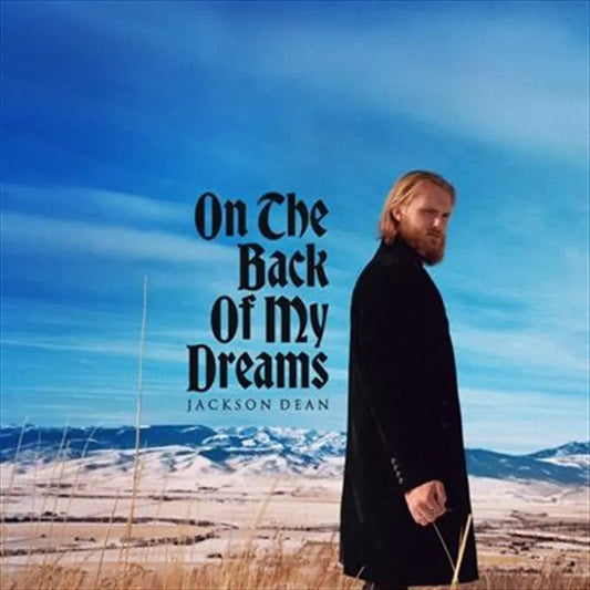 On The Back Of My Dreams - Jackson Dean Cd Album