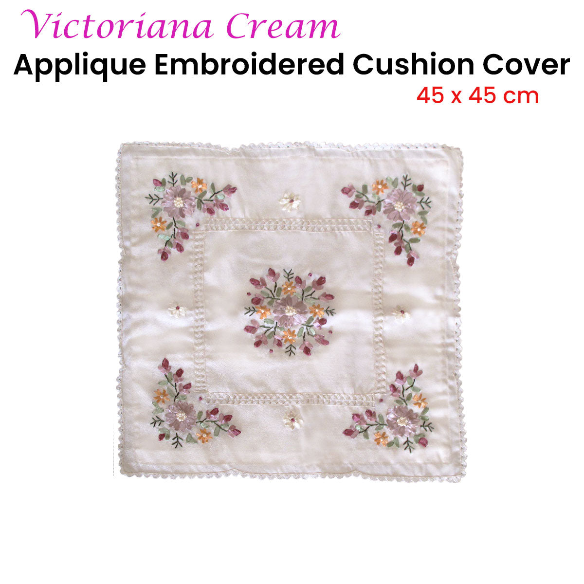 Victoriana Cream Applique Embroidered Cushion Cover 45 x 45 cm - Image 2